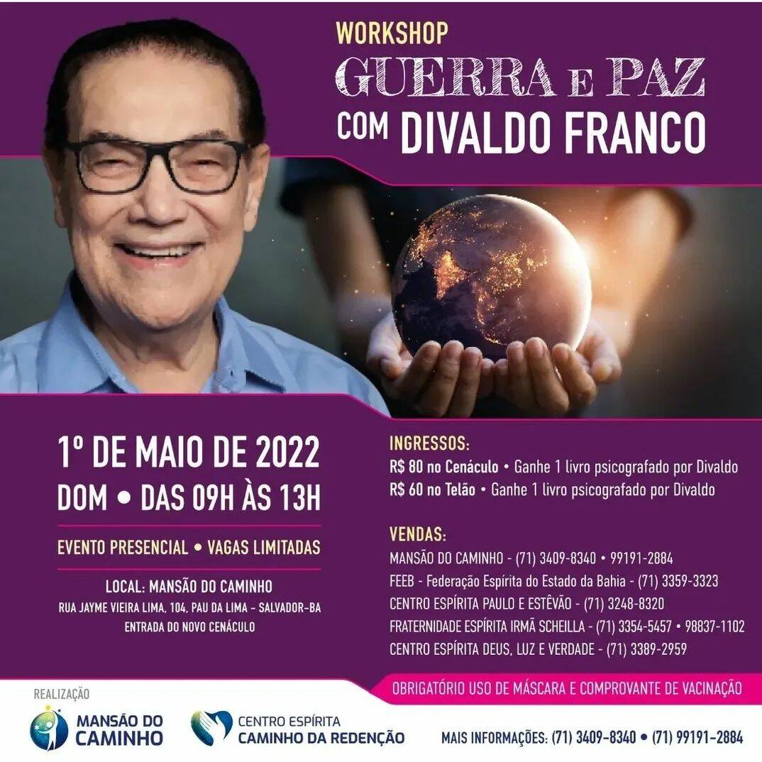 Workshop Guerra e Paz com Divaldo Franco